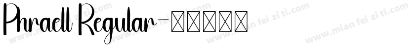 Phraell Regular字体转换